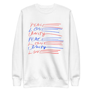 Unisex Premium Sweatshirt: "Peace, Love, Unity."